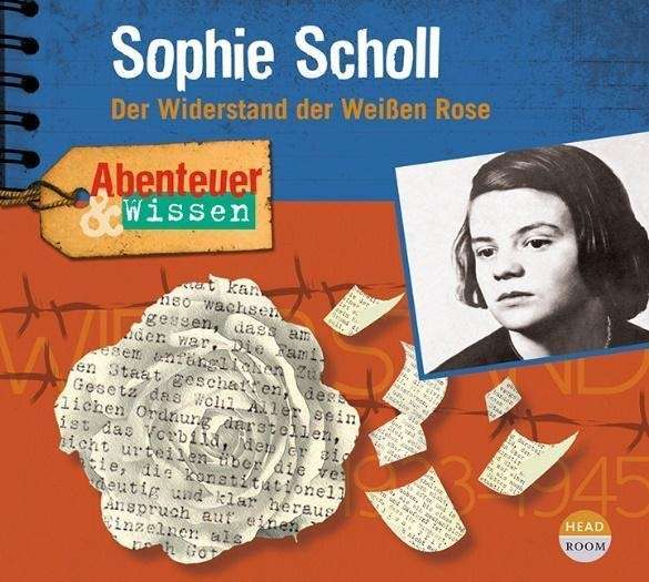Hörmedium Mai 2021: Sophie Scholl und die Weiße Rose