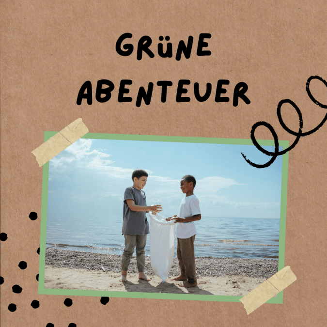 Grüne Abenteuer: Interaktive Spiele und Aktivitäten, um Umweltbewusstsein bei Kindern zu fördern 2 240327 grueneAbenteuer