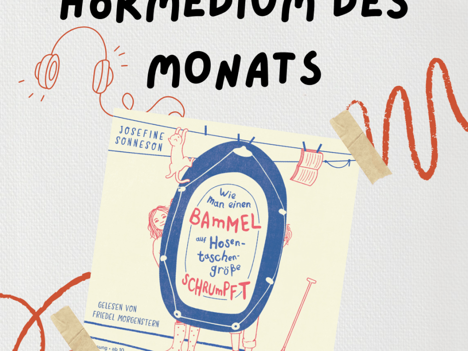 2025 03 04 Hoermedium der Monats Wie man einen Bammel schrumpft